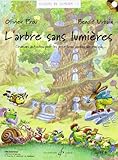 HISTOIRE DE CHANTER VOLUME 1 : L'ARBRE SANS LUMIERES (EVEIL) by 