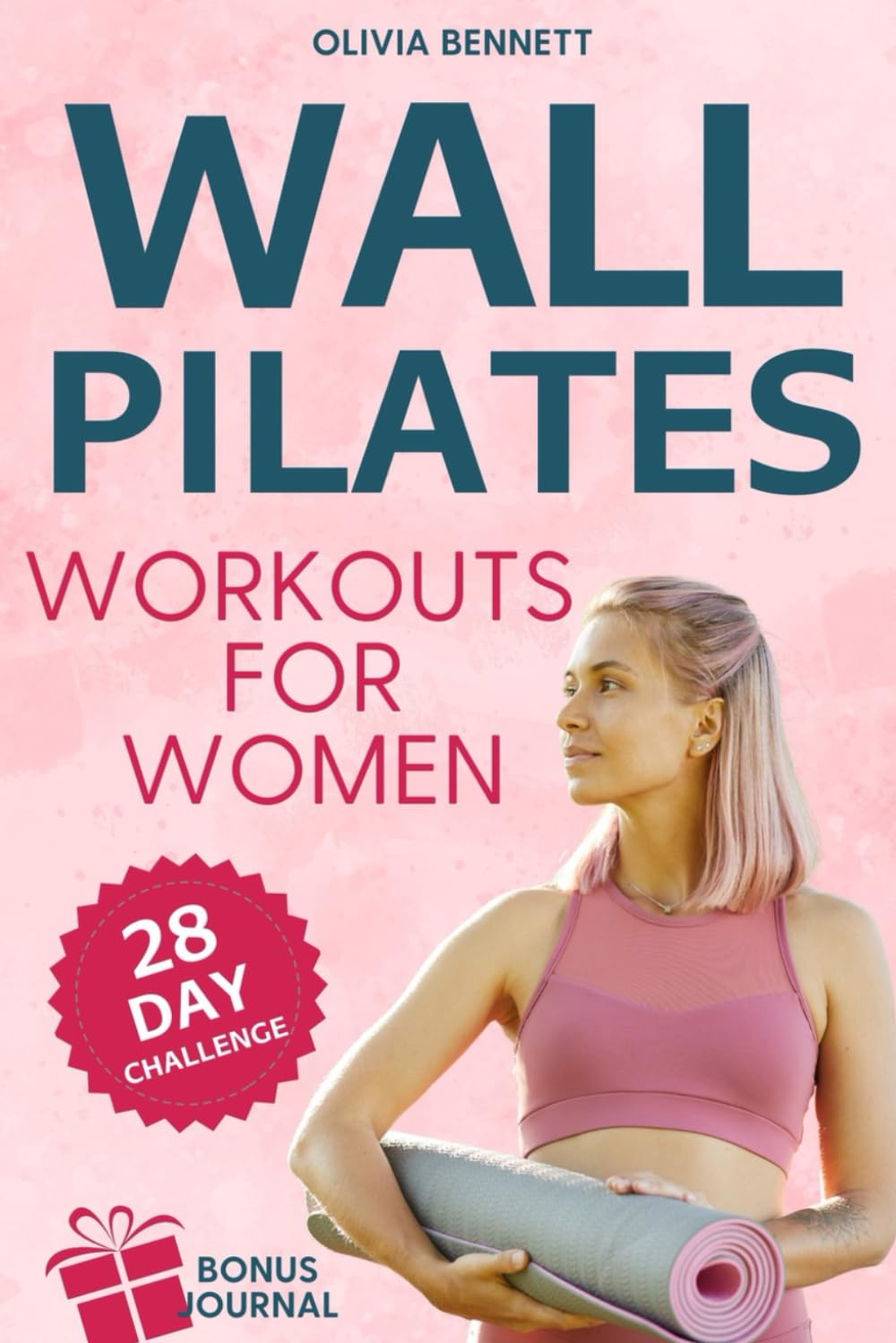 Wall Pilates Workouts: 28-Day Challenge for Women, Beginners