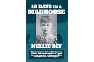 Ten Days in a Madhouse