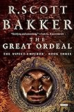 The Great Ordeal: The Aspect-Emperor: Book Three (The Aspect-Emperor Trilogy)