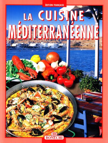 La cucina mediterranea. Ediz. francese by Bucci Rina (Paperback)