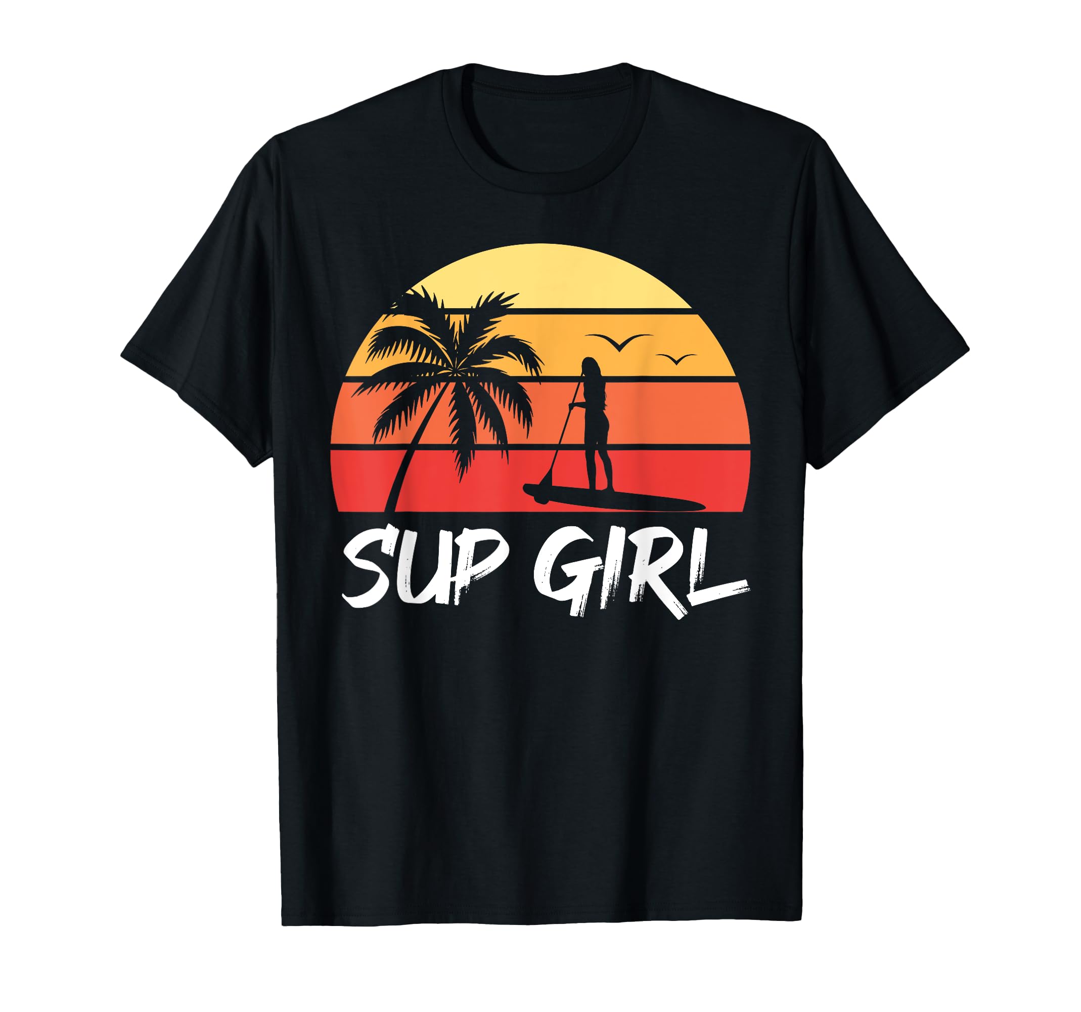 SUP Girl Paddleboarder Women Tropical Sunset Paddling SUP T-Shirt