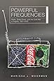 Powerful Frequencies: Radio, State Power, and the Cold War in Angola, 1931–2002 (New African Histories)