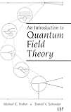 An Introduction To Quantum Field Theory (Frontiers in Physics)