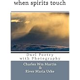 when spirits touch: Duel Poetry