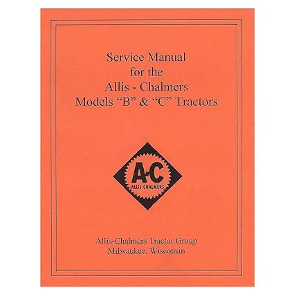 REP036 New Tractor Service Manual w/Wiring Diagram for Allis Chalmers B