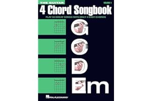 The Guitar 4-Chord Songbook G-C-D-Em | Beginner Guitar Songbook with Lyrics, Chords, and Tablature | Play 50 Classic Rock, Country, Folk, and Pop Songs Using Just Four Easy Chords