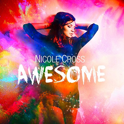 Amazon.com: Awesome: Nicole Cross: MP3 D