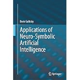 Applications of Neuro-Symbolic Artificial Intelligence
