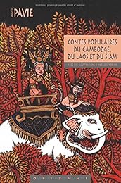 Contes populaires du Cambodge, du Laos et du Siam