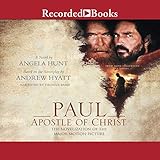 Paul, Apostle of Christ: A Novelization of the Major Motion Picture by 
