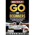 How to Play Go for Beginners: Learn Instructions, Game Rules, and ...