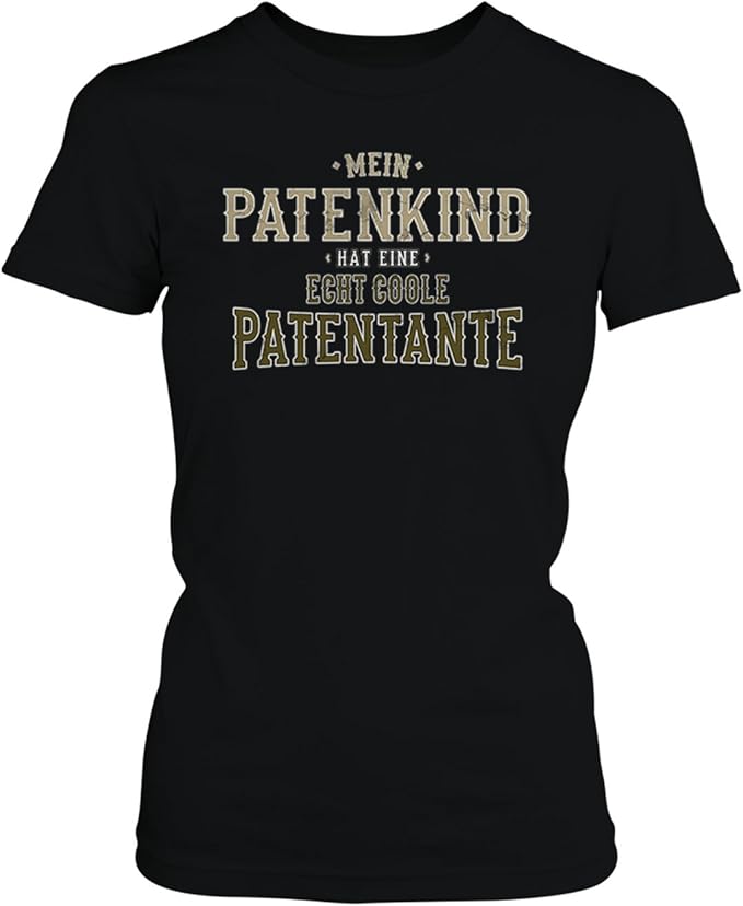 Fashionalarm Damen T Shirt Mein Patenkind Hat Eine Echt Coole Patentante Fun Shirt Mit Spruch Idee Paten Zur Geburt Patenkind Amazon De Bekleidung