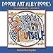 Believe in Yourself: Coloring Book (Doodle Art Alley Books) (Volume 6) by 