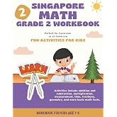 Singapore Math Grade 2: Second Grade Math Workbook ( Activities, Challenges, Brain Games and Word Problems ) - 2nd Grade Math Workbook