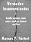 Livro Verdades Inconvenientes: Lendo coisas ruins para você se tornar melhor