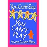 You Can’t Say You Can’t Play