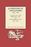 Jamestowne Ancestors, 1607-1699. Commemoration of