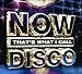 Now That's What I Call Disco / Various