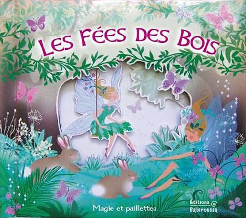 Les  fées des bois