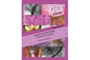 Gastroenterology Clinical Focus - Pocket edition: High yield GI and hepatology review - in your pocket!
