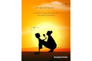 you are not alone: A Mother’s Journey Through Autism and Spiritual Awakening