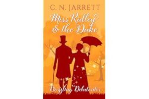 Miss Ridley and the Duke: a clean Regency romance (Dazzling Debutantes)