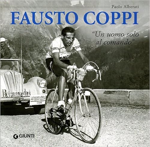 Fausto Coppi, 80 anni fa il primo Giro: i libri per ricordarlo - Prima ...