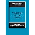 The Cambridge History of Western Music Theory (The Cambridge History of Music)