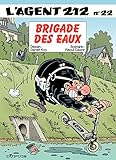 L'Agent 212 - tome 22 - BRIGADE DES EAUX (French Edition) by