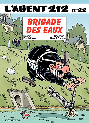 L'Agent 212 - tome 22 - BRIGADE DES EAUX (French Edition) by Cauvin