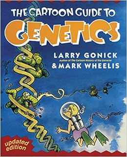 The Cartoon Guide To Genetics Updated Edition Larry