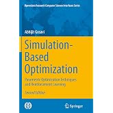 Simulation-Based Optimization: Parametric Optimization Techniques and Reinforcement Learning (Operations Research/Computer Science Interfaces Series, 55)