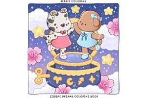 Berrie Coloring Zodiac Dreams: Cute and Cozy Coloring Book for Adults & Teens Featuring Adorable Animal Characters and Dreamy