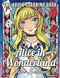 Alice in Wonderland: An Adult Coloring Book with Classic Fairy Tale Characters, Cute Mythical Creatures, and Delightful Fantasy Scenes for Relaxation by Jade Summer