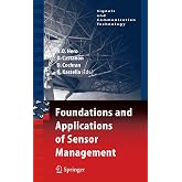 Foundations and Applications of Sensor Management (Signals and Communication Technology)