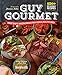 Guy Gourmet: Great Chefs' Best Meals for a Lean & Healthy Body: A Cookbook by Adina Steiman, Paul Kita