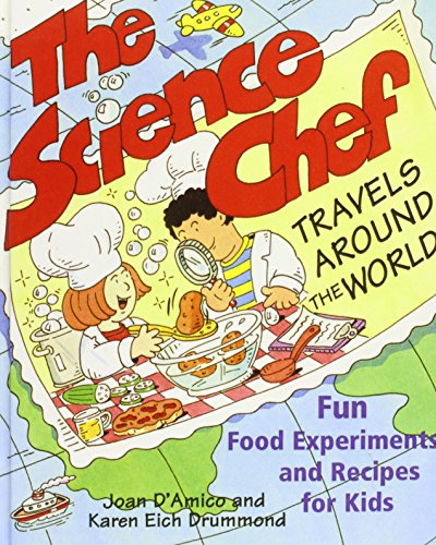 Download The Science Chef Travels Around the World: Fun Food Experiments and Recipes for Kids