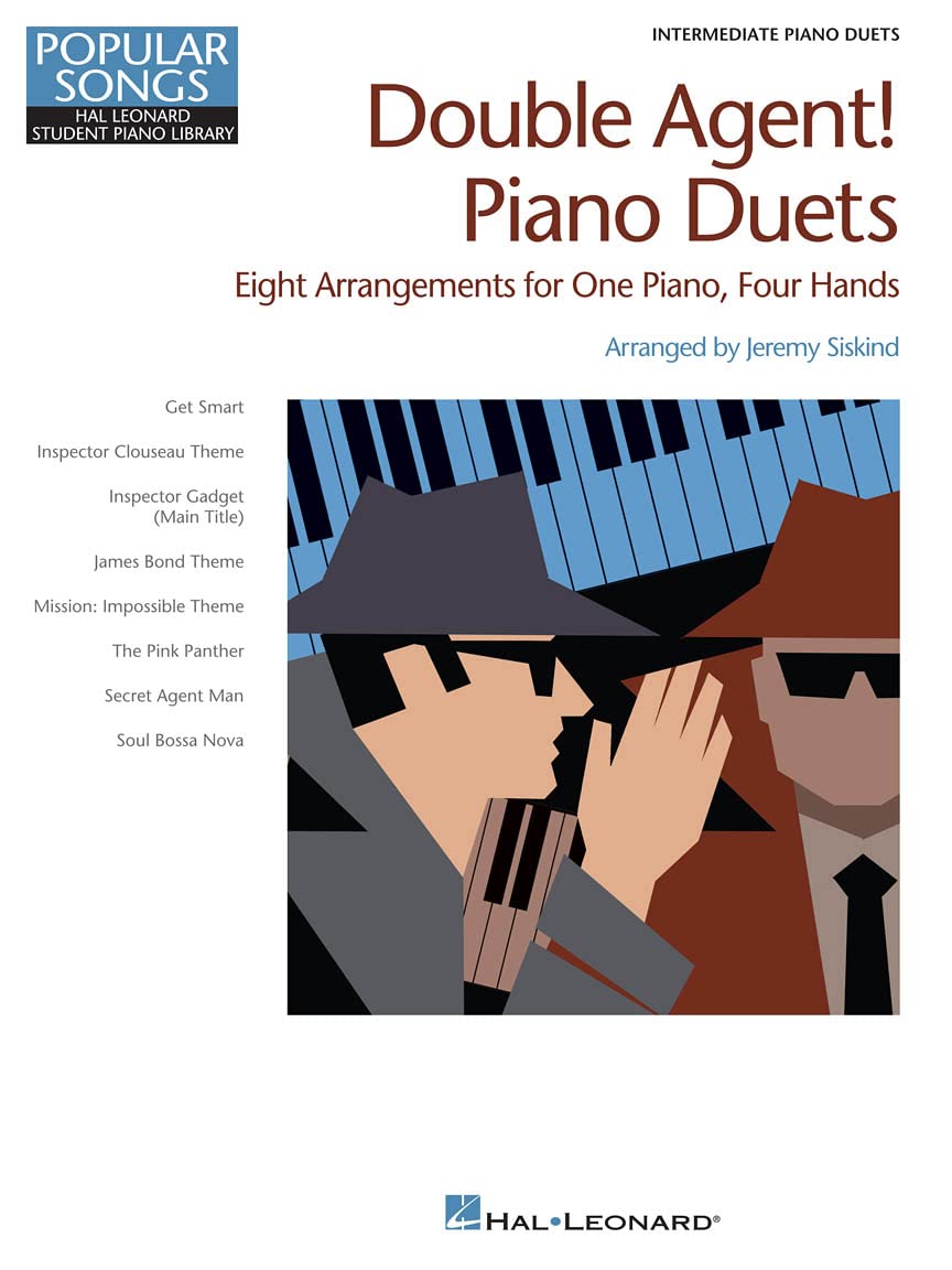 Hal Leonard Student Piano Library: Double Agent! Piano Duets - Intermediate: Hl Student Piano Library Popular Songs Series Intermediate (Popular Songs, Hal Leonard Student Piano Library)