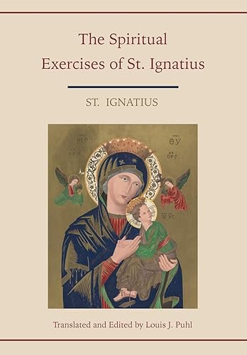 Download Spiritual Exercises of St. Ignatius. Translated and edited by Louis J. Puhl PDF