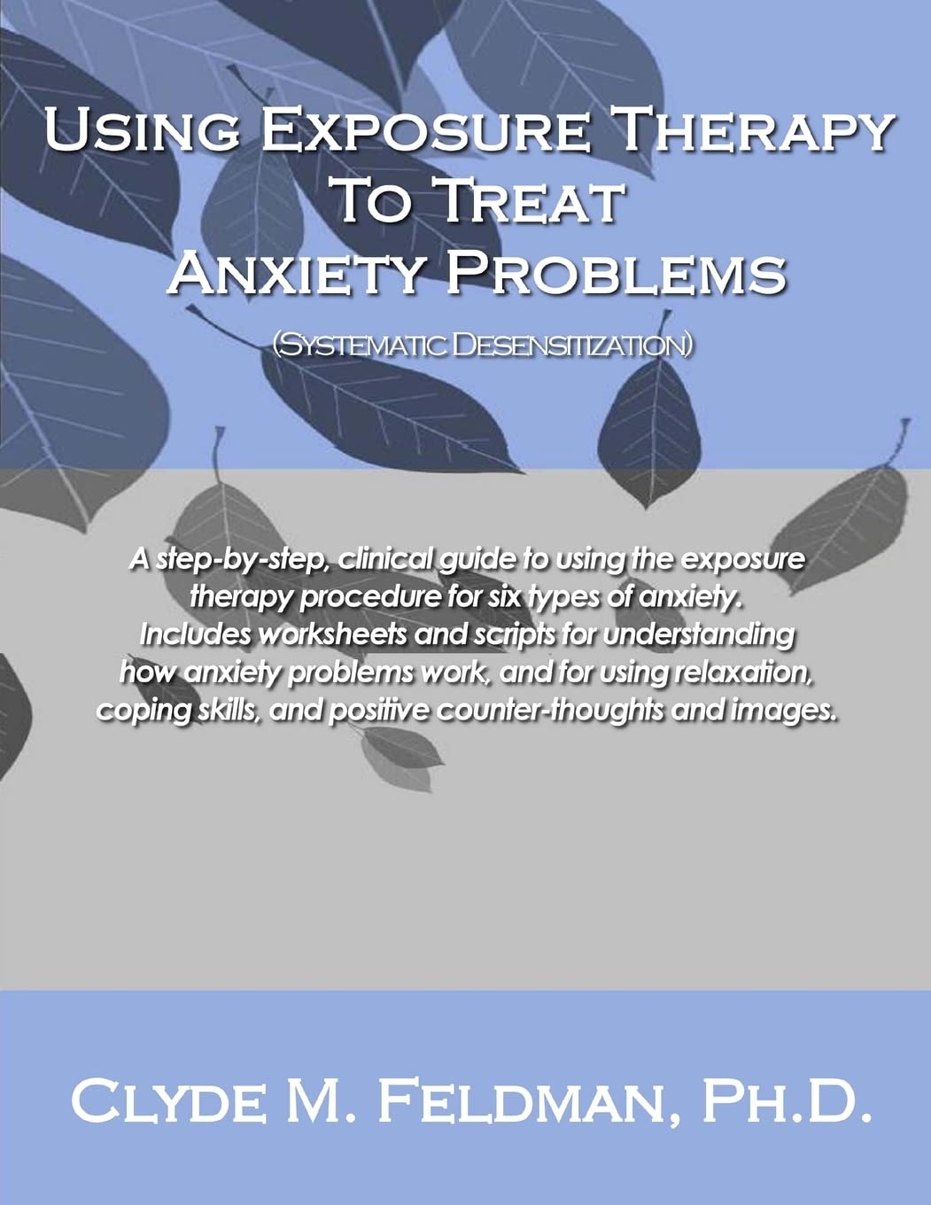 Mua Using Exposure Therapy to Treat Anxiety Problems A stepbystep