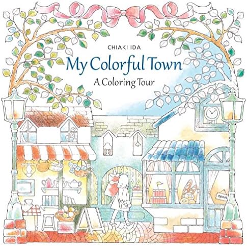 My Colorful Town: A Coloring Tour