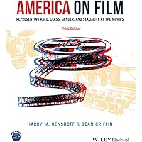 洋書 AMERICA ON FILM Third Edition America on Film: Representing Race, Class, Gender, and