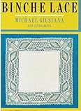 Binche Lace by 