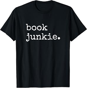 Book Junkie Reading Shirts T-Shirt