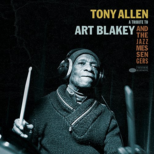 A Tribute To Art Blakey And Th...
