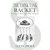 The Think Tank Racket: Managing the Information War with Russia