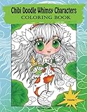 Chibi Doodle Whimsy Characters: coloring book (Volume 1) by 