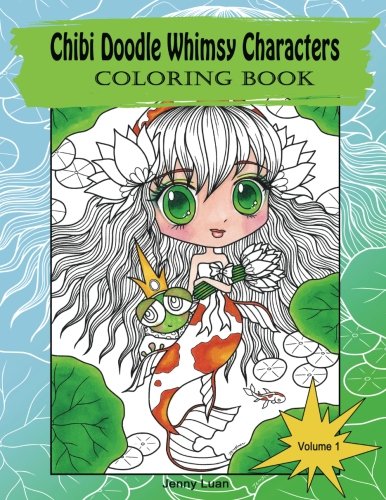 Chibi Doodle Whimsy Characters: coloring book (Volume 1)