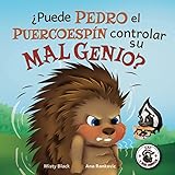 ¿Puede Pedro el Puercoespín controlar su mal